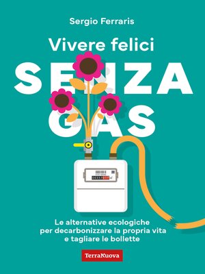 cover image of Vivere felici senza gas